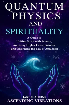 Quantum Physics and Spirituali
